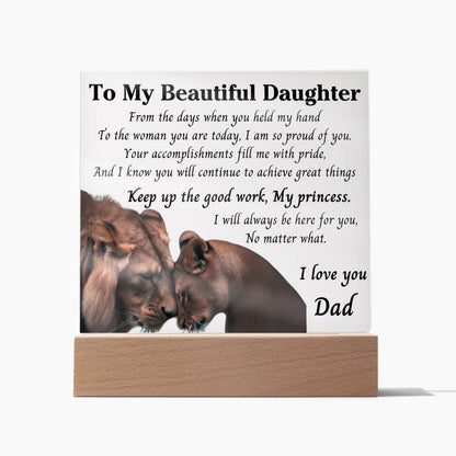 To my Daughter  From the little girl  acrylic plaque