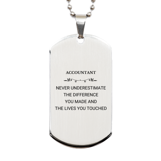 Accountant Never underestimate the difference you made, Accountant Retirement Silver Dog Tag for Colleague Appreciation Happy Retirement for Accountant