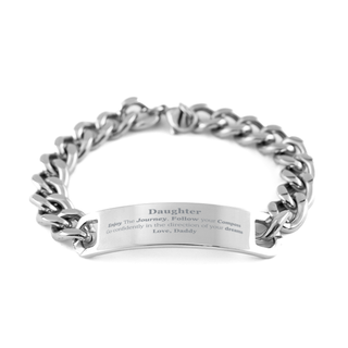 Gifts for Daughter Graduation from Daddy, Cuban Chain Stainless Steel Bracelet Birthday Gifts for Daughter Enjoy The Journey, Go confidently in the direction of your dreams. Love, Daddy