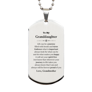 Graduation Silver Dog Tag for Granddaughter from Grandmother, Long Distance Birthday Christmas Idea for Granddaughter wherever your journey in life takes you, I am and always will be forever proud of you. Love, Grandmother