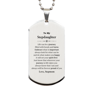 Graduation Silver Dog Tag for Stepdaughter from Stepmom, Long Distance Birthday Christmas Idea for Stepdaughter wherever your journey in life takes you, I am and always will be forever proud of you. Love, Stepmom