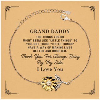 Grand Daddy Gift. Sentimental Gifts for Family. Grand Daddy, Thank you for being there. Appreciation Gifts, Sunflower Bracelet with Message Card for Grand Daddy