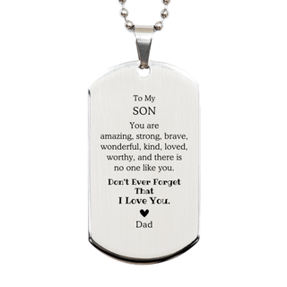 To Son, Don't Ever Forget That I Love You. Gift for Son, Silver Dog Tag. Motivational Gift From Dad. Best Idea Gift for Birthday