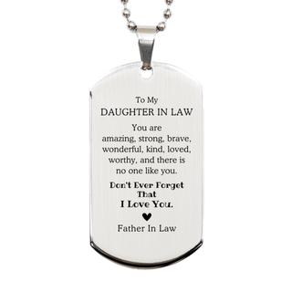 To Daughter In Law, Don't Ever Forget That I Love You. Gift for Daughter In Law, Silver Dog Tag. Motivational Gift From Father In Law. Best Idea Gift for Birthday