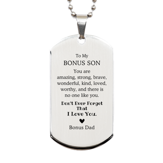 To Bonus Son, Don't Ever Forget That I Love You. Gift for Bonus Son, Silver Dog Tag. Motivational Gift From Bonus Dad. Best Idea Gift for Birthday