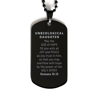 Romans 15:13, God of Hope Joy Peace. Unbiological Daughter Bible Verse Gift, Christian Black Dog Tag. Christmas Faith Gift for Unbiological Daughter