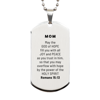 Romans 15:13, God of Hope Joy Peace. Mom Bible Verse Gift, Christian Silver Dog Tag. Christmas Faith Gift for Mom