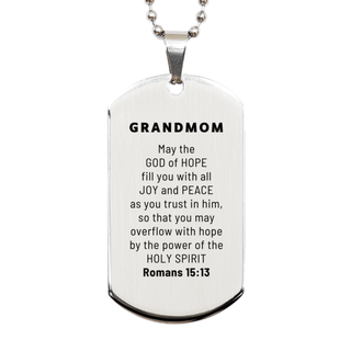 Romans 15:13, God of Hope Joy Peace. Grandmom Bible Verse Gift, Christian Silver Dog Tag. Christmas Faith Gift for Grandmom