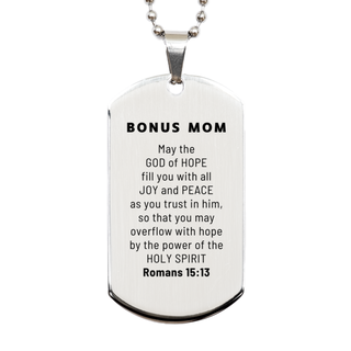 Romans 15:13, God of Hope Joy Peace. Bonus Mom Bible Verse Gift, Christian Silver Dog Tag. Christmas Faith Gift for Bonus Mom