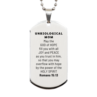 Romans 15:13, God of Hope Joy Peace. Unbiological Mom Bible Verse Gift, Christian Silver Dog Tag. Christmas Faith Gift for Unbiological Mom