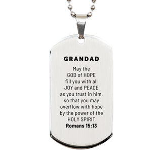 Romans 15:13, God of Hope Joy Peace. Grandad Bible Verse Gift, Christian Silver Dog Tag. Christmas Faith Gift for Grandad