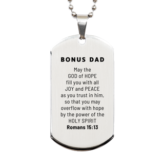 Romans 15:13, God of Hope Joy Peace. Bonus Dad Bible Verse Gift, Christian Silver Dog Tag. Christmas Faith Gift for Bonus Dad