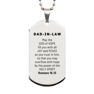 Romans 15:13, God of Hope Joy Peace. Dad-in-law Bible Verse Gift, Christian Silver Dog Tag. Christmas Faith Gift for Dad-in-law