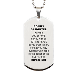 Romans 15:13, God of Hope Joy Peace. Bonus Daughter Bible Verse Gift, Christian Silver Dog Tag. Christmas Faith Gift for Bonus Daughter