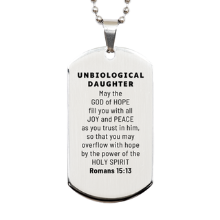 Romans 15:13, God of Hope Joy Peace. Unbiological Daughter Bible Verse Gift, Christian Silver Dog Tag. Christmas Faith Gift for Unbiological Daughter