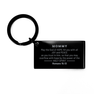 Romans 15:13, God of Hope Joy Peace. Mommy Bible Verse Gift, Christian Keychain. Christmas Faith Gift for Mommy