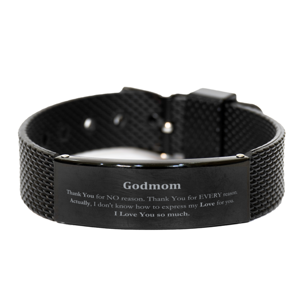 Appreciation Godmom Black Shark Mesh Bracelet Birthday Christmas Unique Quote Godmom Thank You for no reason. Thank You for every reason. I Love You so much.