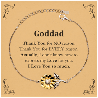 Appreciation Goddad Sunflower Bracelet Birthday Christmas Unique Quote Goddad Thank You for no reason. Thank You for every reason. I Love You so much.