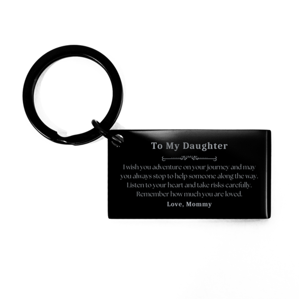 Sentimental Keychain Gifts for Daughter Birthday Christmas Idea Gifts from Mommy, Daughter Remember how much you are loved.