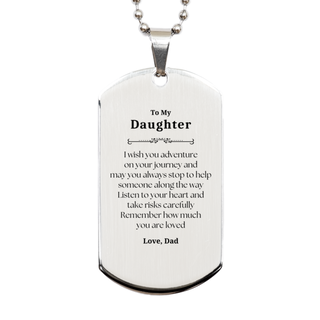 Sentimental Silver Dog Tag Gifts for Daughter Birthday Christmas Idea Gifts from Dad, Daughter Remember how much you are loved.