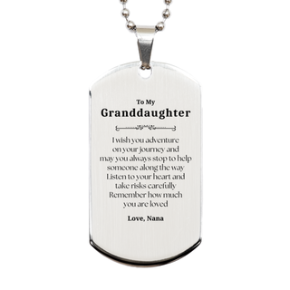 Sentimental Silver Dog Tag Gifts for Granddaughter Birthday Christmas Idea Gifts from Nana, Granddaughter Remember how much you are loved.