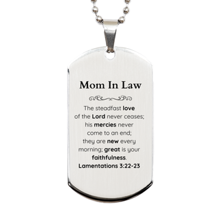 Mom In Law Lamentations 3:22-23 Silver Dog Tag Christian Scripture for Mom In Law Birthday Christmas The steadfast love of the Lord never ceases; his mercies never come to an end.