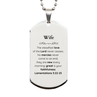 Wife Lamentations 3:22-23 Silver Dog Tag Christian Scripture for Wife Birthday Christmas The steadfast love of the Lord never ceases; his mercies never come to an end.