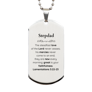 Stepdad Lamentations 3:22-23 Silver Dog Tag Christian Scripture for Stepdad Birthday Christmas The steadfast love of the Lord never ceases; his mercies never come to an end.