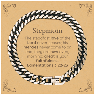 Stepmom Lamentations 3:22-23 Cuban Link Chain Bracelet Christian Scripture for Stepmom Birthday Christmas The steadfast love of the Lord never ceases; his mercies never come to an end.