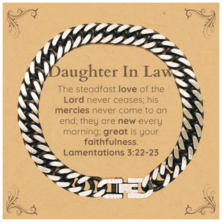 Daughter In Law Lamentations 3:22-23 Cuban Link Chain Bracelet Christian Scripture for Daughter In Law Birthday Christmas The steadfast love of the Lord never ceases; his mercies never come to an end.