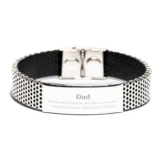 Stainless Steel Bracelet for Dad - Dad, Your Love and Kindness Engraved - Perfect Gift for Birthday, Fathers Day, Christmas - Dad Bracelet to Show Love and Appreciation - Dad Bracelet to Express Gratitude and Love