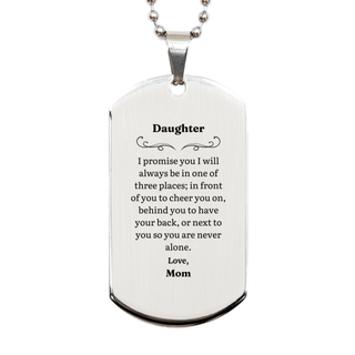 Daughter Silver Dog Tag Engraved with Love, Mom, Perfect Gift for Christmas, Birthday, Graduation, Veterans Day - Always by Your Side, Daughter