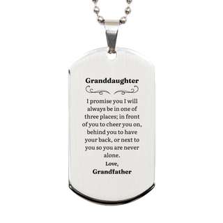 Granddaughter Engraved Silver Dog Tag - Always by Your Side, Love, Grandfather - Perfect Christmas Gift for Granddaughter, Inspirational Graduation Present