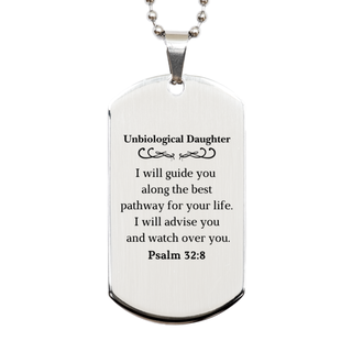 Unique Silver Dog Tag Unbiological Daughter Psalm 32:8 Inspirational Gift for Birthday Graduation and Holidays