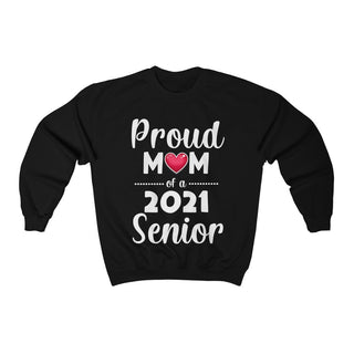 Proud Mom of a 2021 Senior Crewneck Sweatshirt