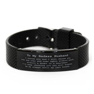 to My Badass Husband Bracelet,I choose you and i will choose you over,Engagement Gifts,Wedding Gifts,Romantic Gifts from Wife