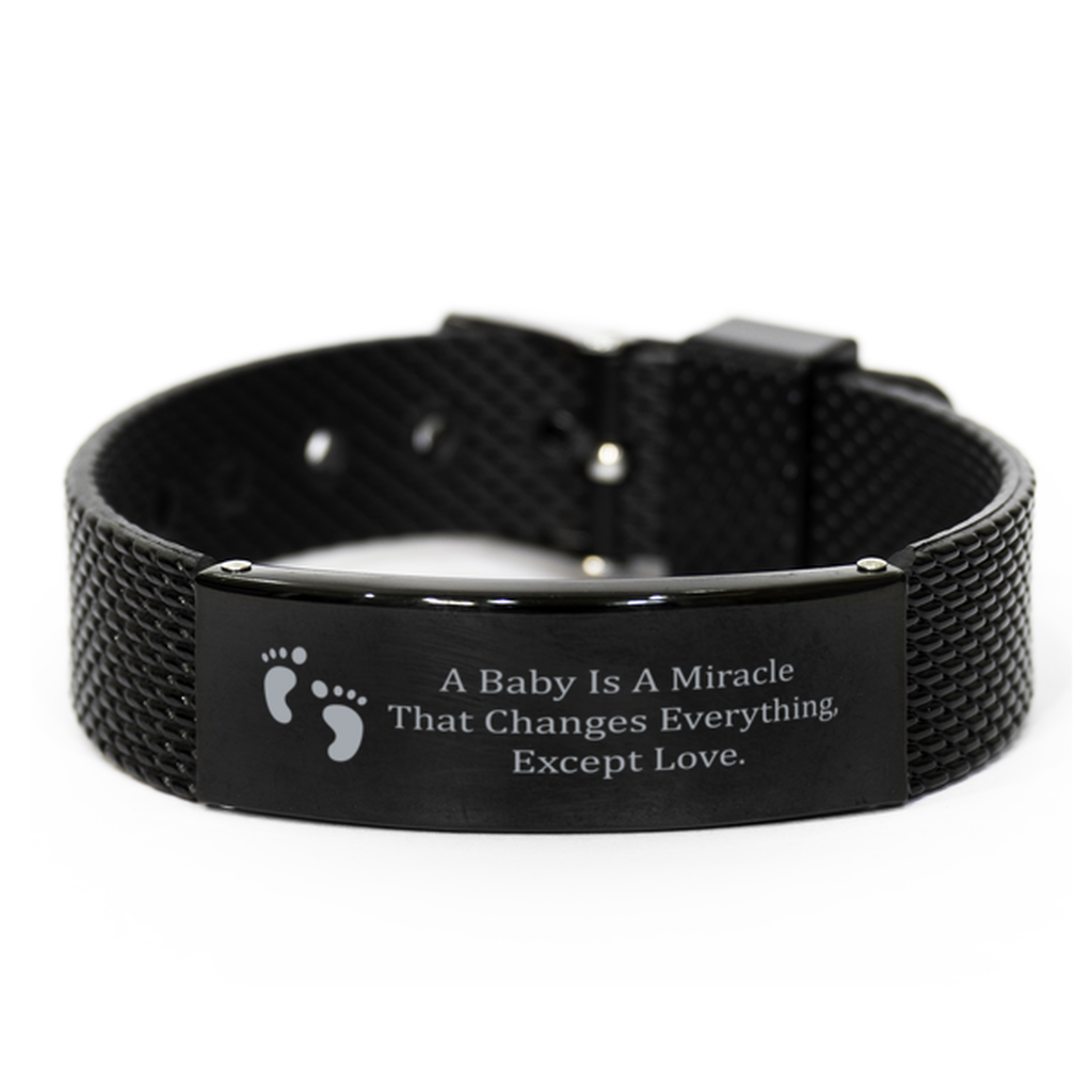 A baby is a miracle that changes everything, except love Bracelet,new mom jewelry,new mom gifts for women,New mommy Gifts,mesh bracelet