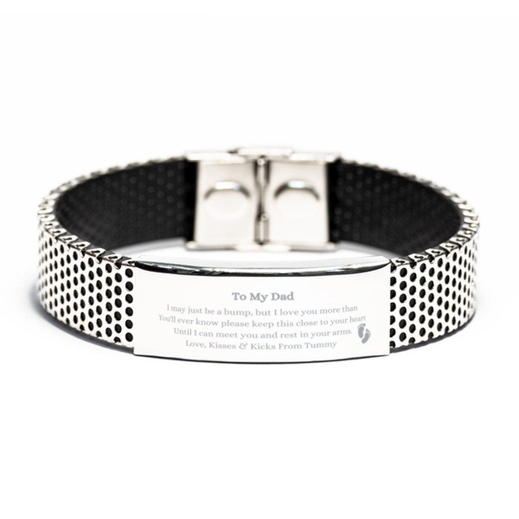 To My Dad Bracelet,I may just be a bump,but I love you more than From Tummy,Mother Day Gifts,Gifts For Dad,Dad Gifts,father Day Gifts,stainless bracelet