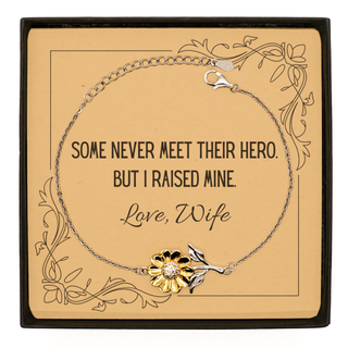 Wife Bracelet,Some Never Meet Their Hero,But I raised mine,Wife Gifts,Father Day Gifts,Mother Day Gifts,Jewelry Love Wife,Sunflower Bracelet