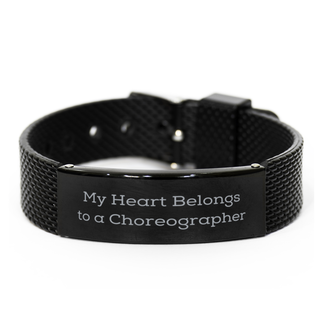 My Heart Belongs to a Choreographer Bracelet,Choreographer Gifts,Choreographer Wife,Choreographer Girlfriends,Choreographer Boyfriend,mesh bracelet