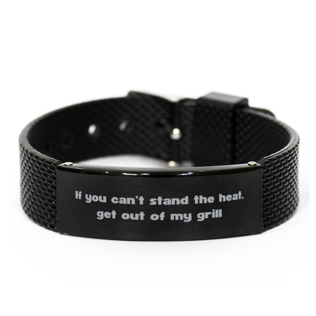 If you can not stand the heat, get out of my grill Bracelet,Birthday Gifts,Funny grilling Gifts,Gift Idea Cooking Gifts  for Dad, Brother, Husband, Boyfriend ,mesh bracelet