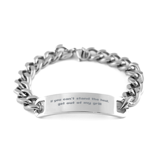 If you can not stand the heat, get out of my grill Bracelet,Birthday Gifts,Funny grilling Gifts,Gift Idea Cooking Gifts  for Dad, Brother, Husband, Boyfriend ,cuban bracelet