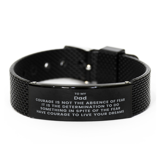 Dad, Have Courage To Live Your Dreams. Black Shark Mesh Bracelet, Best Gifts For Dad, Dad Gifts for Birthday Christmas Graduation, Men Women Jewelry.