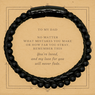 Dad Engraved Gift. Dad, My love for you will never fade Stone Leather Bracelets. Birthday, Christmas Day Message Card with gift for Dad