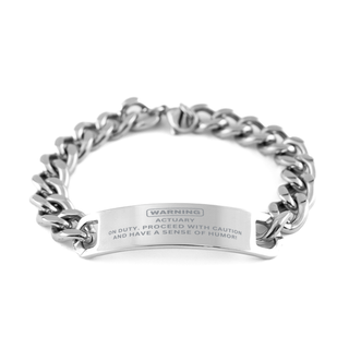 Actuary Funny Engraved Bracelet. Actuary on duty Cuban Chain Stainless Steel Bracelet. Sarcasm Gifts For Coworkers, Friends