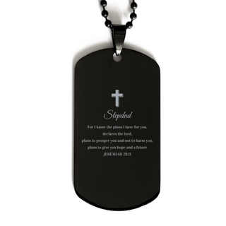 Inspirational Bible Verses for Stepdad Gifts, Stepdad Black Dog Tag, Christian Gifts For Stepdad Birthday Christmas Gifts For Stepdad, Stepdad For I know the plans I have for you, declares the lord JEREMIAH 29.11