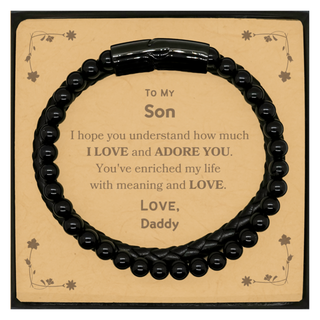 To My Son Stone Leather Bracelets, Sentimental Gifts for Son from Daddy, Christmas Birthday Graduation Gifts for Son I hope you understand how much I love and adore you. Love, Daddy