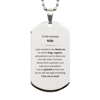 Thank You Wife Gifts, To My Amazing Wife Silver Dog Tag Birthday Christmas Wedding Blessing Gifts for Wife I am so grateful to have you by my side through everything. I love you so much