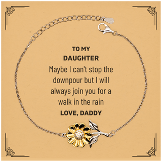 Meaningful Daughter Gifts from Daddy, Inspirational Sunflower Bracelet Christmas Birthday Graduation Gifts for Daughter Maybe I can't stop the downpour but I will always join you for a walk in the rain. Love, Daddy