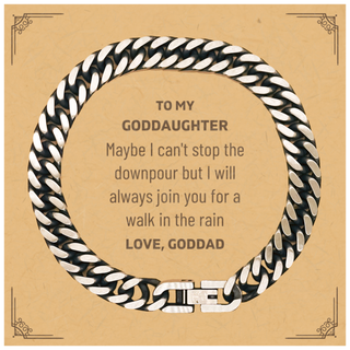 Meaningful Goddaughter Gifts from Goddad, Inspirational Cuban Link Chain Bracelet Christmas Birthday Graduation Gifts for Goddaughter Maybe I can't stop the downpour but I will always join you for a walk in the rain. Love, Goddad